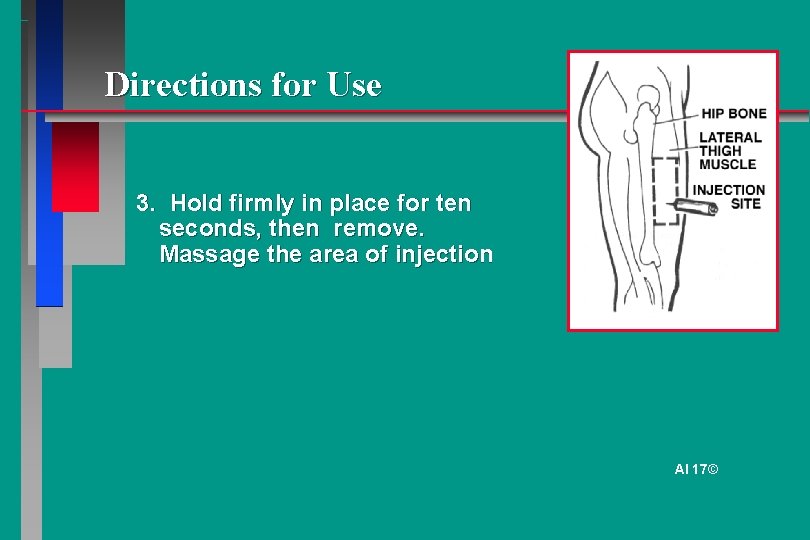 Directions for Use 3. Hold firmly in place for ten seconds, then remove. Massage