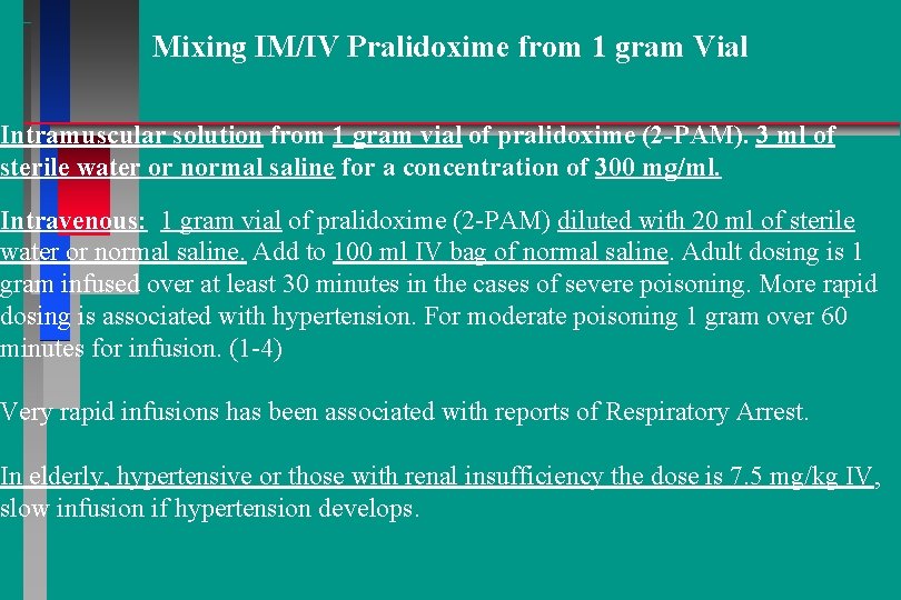 Mixing IM/IV Pralidoxime from 1 gram Vial Intramuscular solution from 1 gram vial of