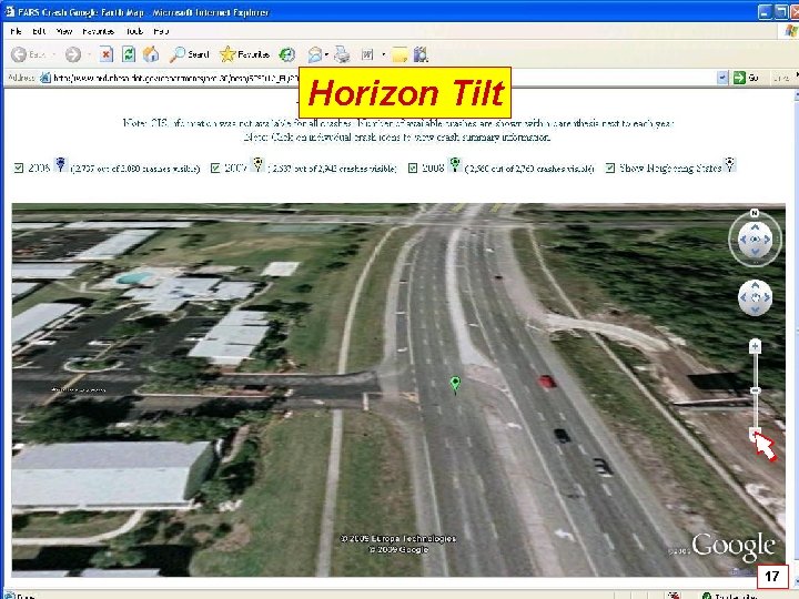 Horizon Tilt National Center for Statistics & Analysis November 10, 2009 17 17 