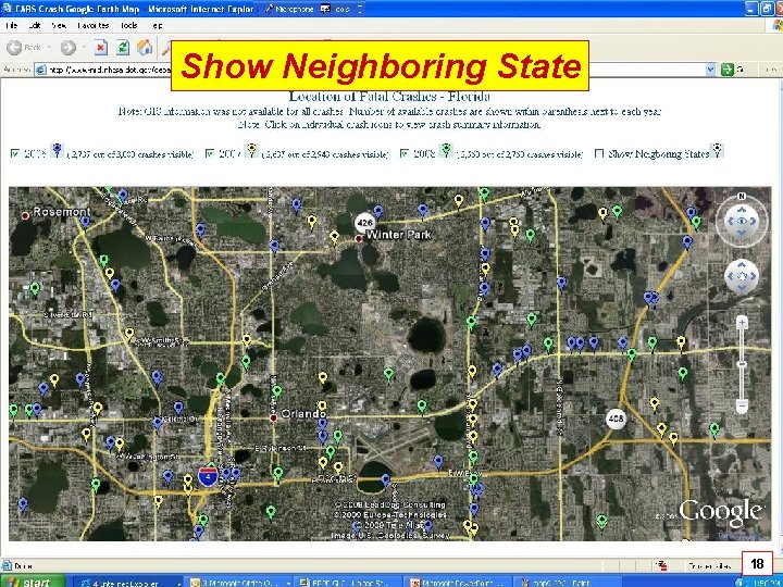 Show Neighboring State National Center for Statistics & Analysis November 10, 2009 18 18