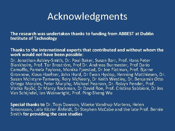 Acknowledgments The research was undertaken thanks to funding from ABBEST at Dublin Institute of