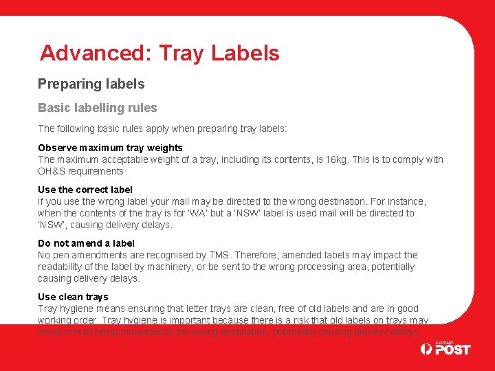 Advanced: Tray Labels Preparing labels Basic labelling rules The following basic rules apply when