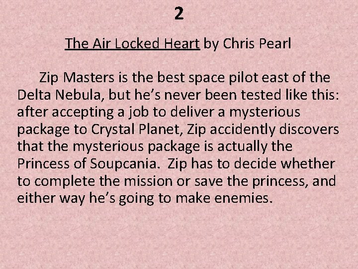 2 The Air Locked Heart by Chris Pearl Zip Masters is the best space