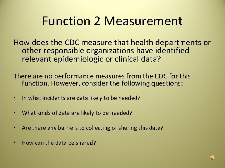 Function 2 Measurement How does the CDC measure that health departments or other responsible