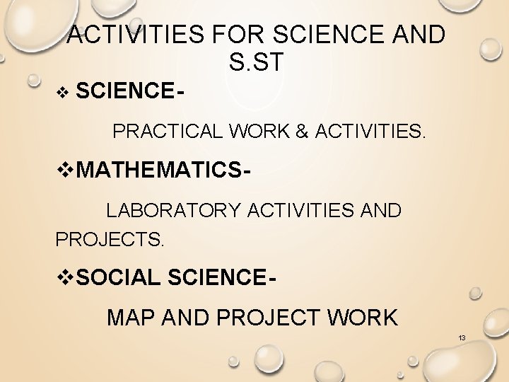 ACTIVITIES FOR SCIENCE AND S. ST v SCIENCE- PRACTICAL WORK & ACTIVITIES. v. MATHEMATICSLABORATORY