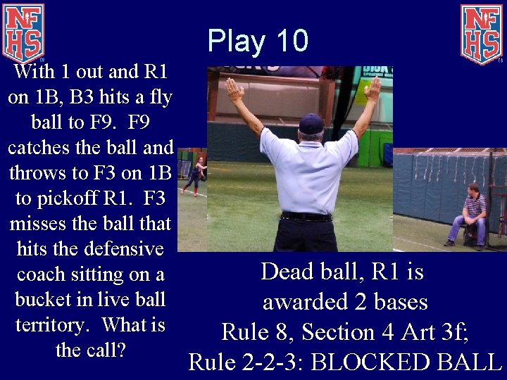 Play 10 With 1 out and R 1 on 1 B, B 3 hits