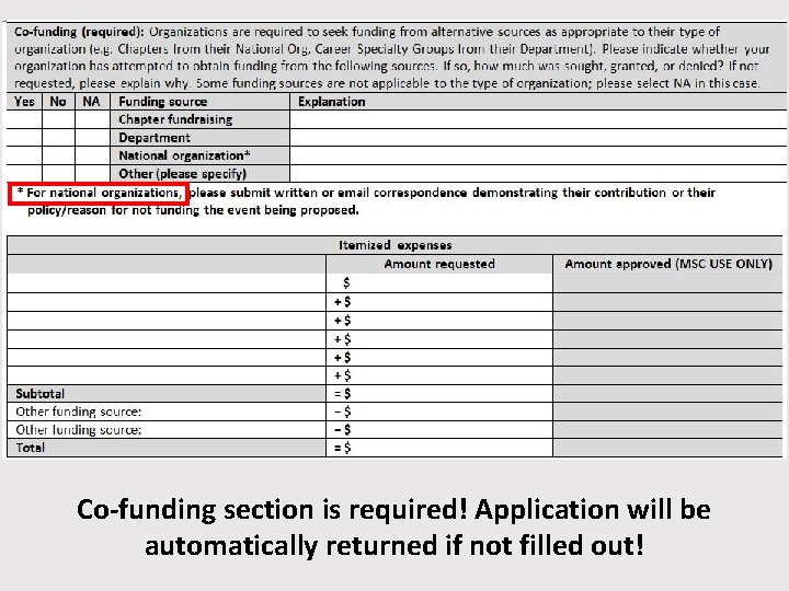 Co-funding section is required! Application will be automatically returned if not filled out! 