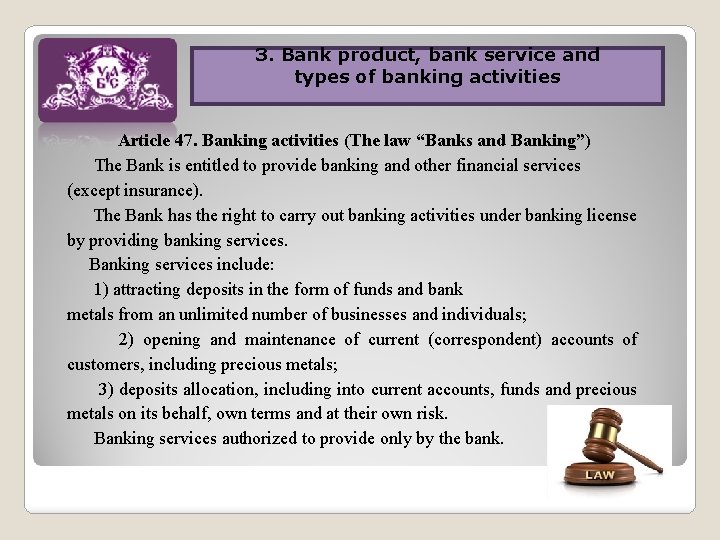 3. Bank product, bank service and 3. Banking activities in Ukraine types of banking