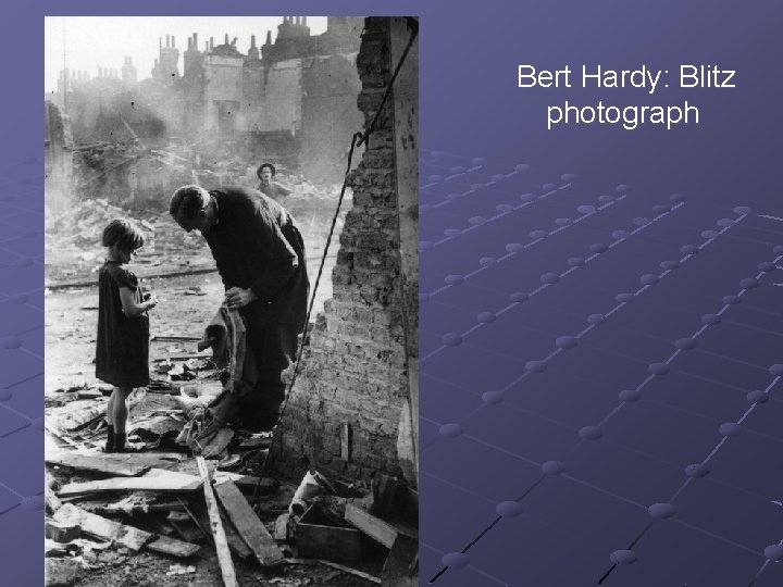 Bert Hardy: Blitz photograph 