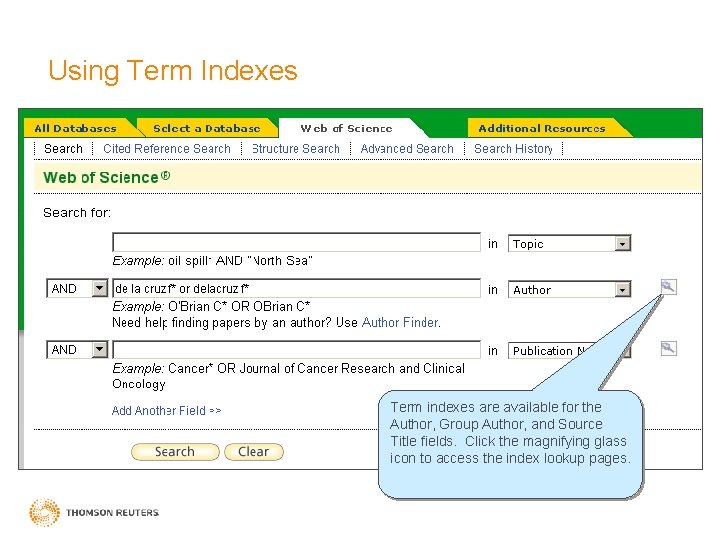 Using Term Indexes Term indexes are available for the Author, Group Author, and Source