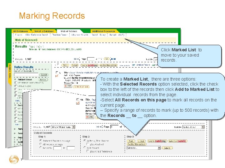 Marking Records Click Marked List to move to your saved records. To create a