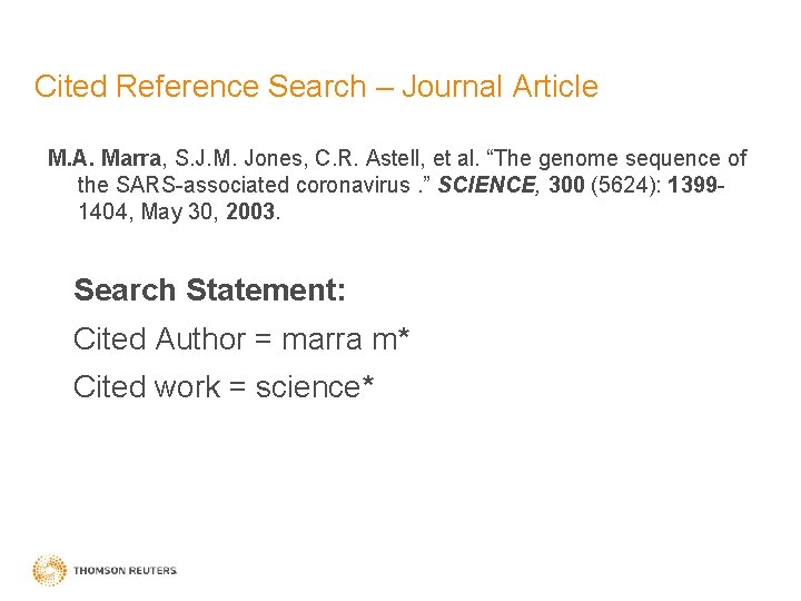 Cited Reference Search – Journal Article M. A. Marra, S. J. M. Jones, C.