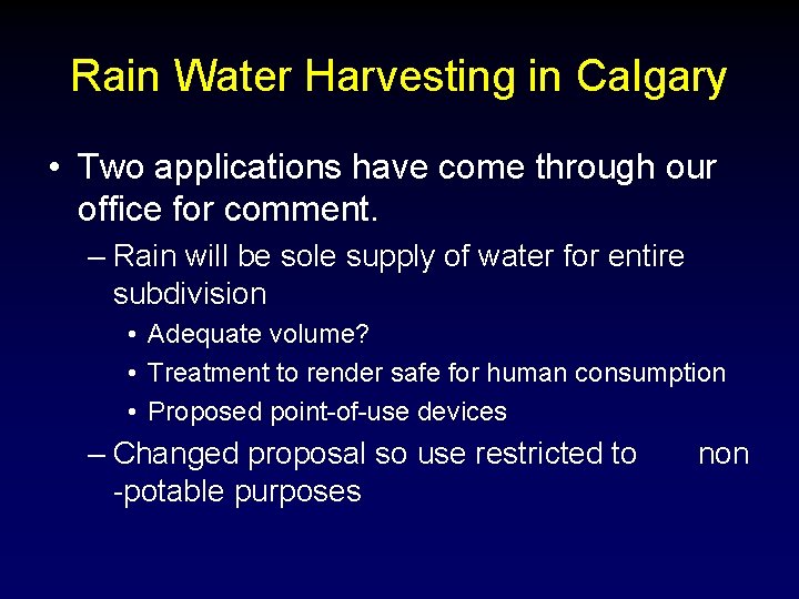 Rain Water Harvesting in Calgary • Two applications have come through our office for