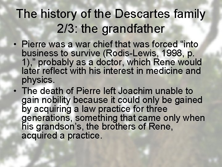 The history of the Descartes family 2/3: the grandfather • Pierre was a war