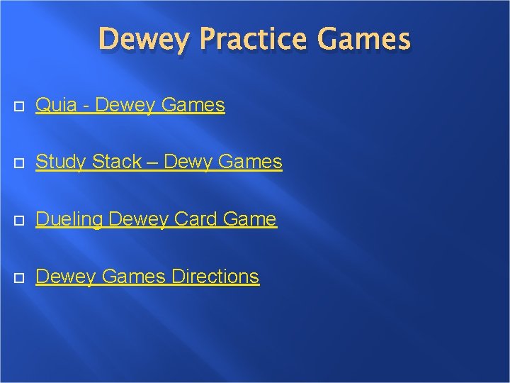 Dewey Practice Games Quia - Dewey Games Study Stack – Dewy Games Dueling Dewey