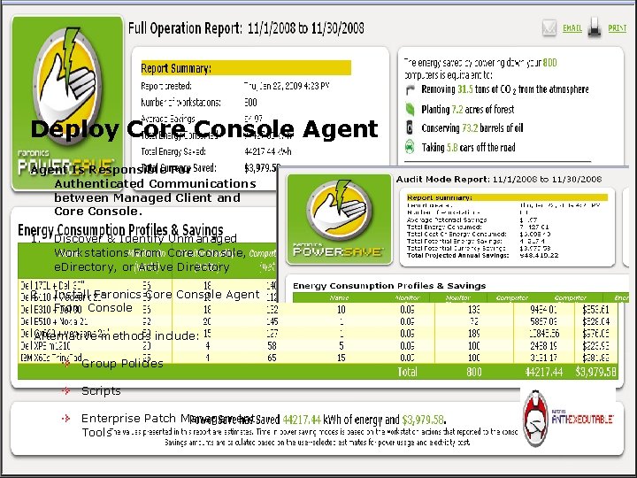Deploy Core Console Agent Is Responsible For Authenticated Communications between Managed Client and Core