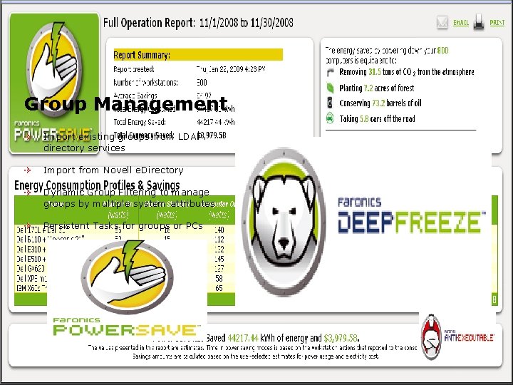 Group Management Import existing groups from LDAP directory services Import from Novell e. Directory