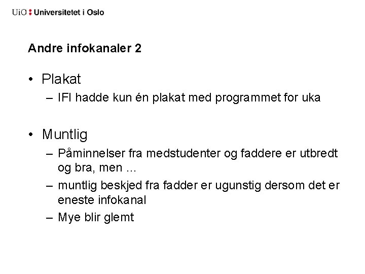 Andre infokanaler 2 • Plakat – IFI hadde kun én plakat med programmet for