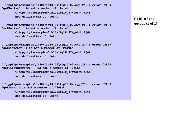 C: cpphtp 4examplesch 10fig 10_07. cpp(25) : error C 2039: 'get. Radius' : is