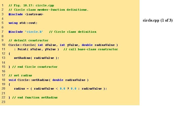 1 2 3 // Fig. 10. 17: circle. cpp // Circle class member-function definitions.