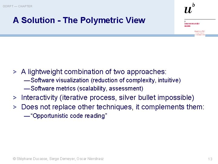 OORPT — CHAPTER A Solution - The Polymetric View > A lightweight combination of