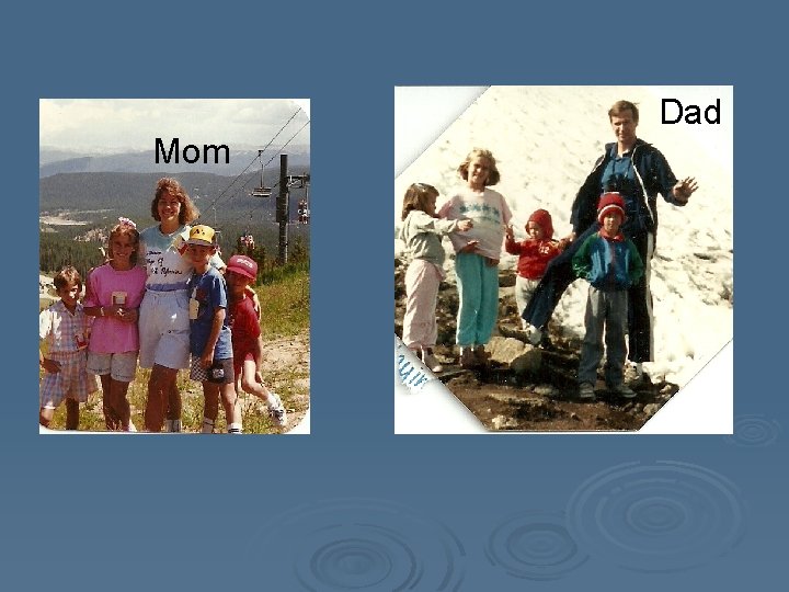 Dad Mom 
