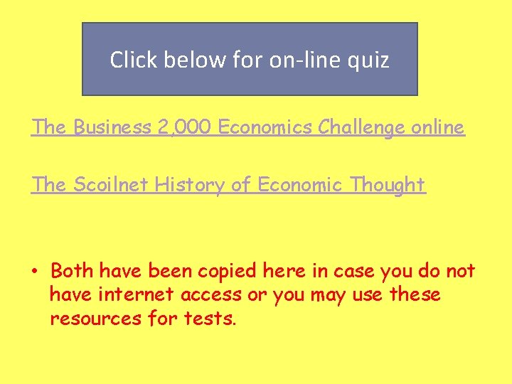 Click below for on-line quiz The Business 2, 000 Economics Challenge online The Scoilnet