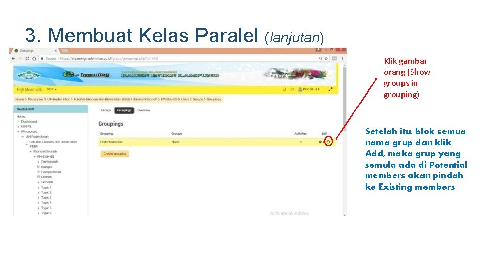 3. Membuat Kelas Paralel (lanjutan) Klik gambar orang (Show groups in grouping) Setelah itu,