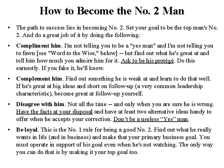 How to Become the No. 2 Man • The path to success lies in