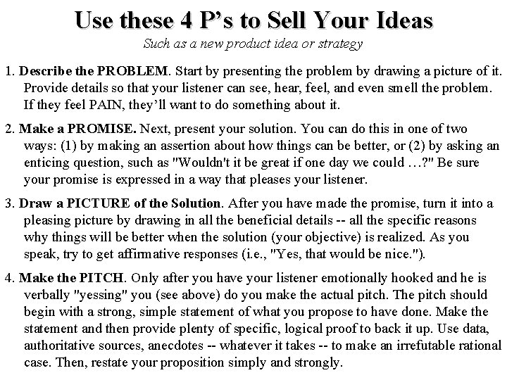 Use these 4 P’s to Sell Your Ideas Such as a new product idea