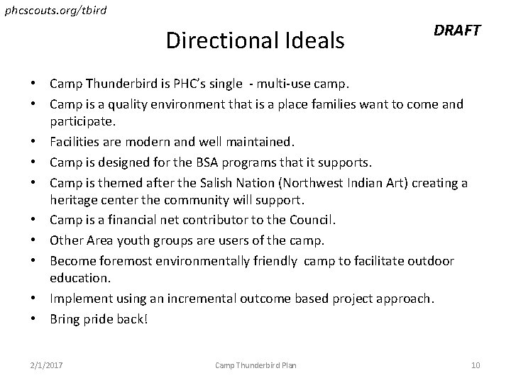 phcscouts. org/tbird Directional Ideals DRAFT • Camp Thunderbird is PHC’s single - multi-use camp.