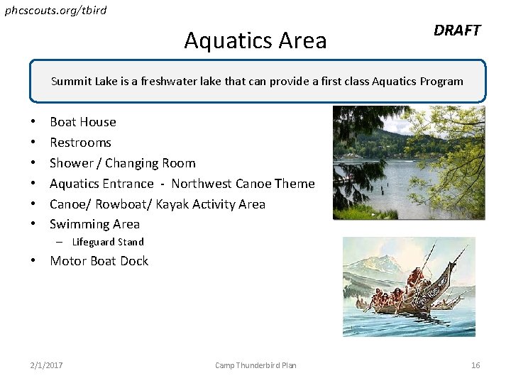 phcscouts. org/tbird Aquatics Area DRAFT Summit Lake is a freshwater lake that can provide