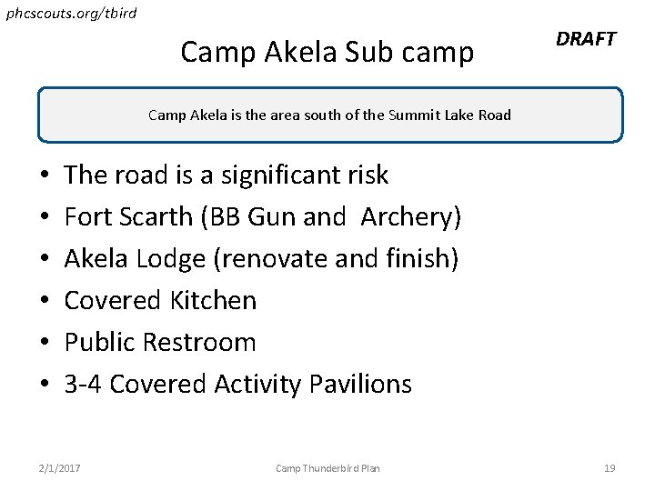 phcscouts. org/tbird Camp Akela Sub camp DRAFT Camp Akela is the area south of