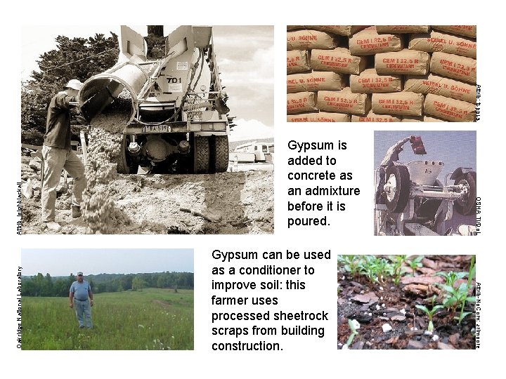 Oakridge National Laboratory Attrib-No. Com: arimoore Gypsum can be used as a conditioner to