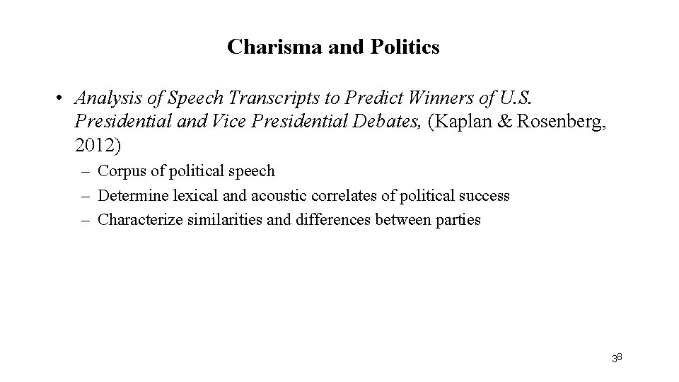 Charisma and Politics • Analysis of Speech Transcripts to Predict Winners of U. S.