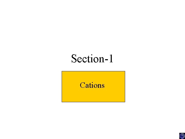 Section-1 Cations 