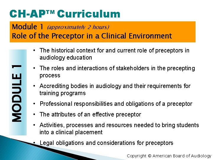 CH-APTM Curriculum Module 1 (approximately 2 hours) Role of the Preceptor in a Clinical