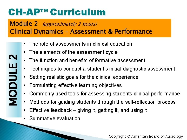 CH-APTM Curriculum Module 2 (approximately 2 hours) Clinical Dynamics – Assessment & Performance MODULE