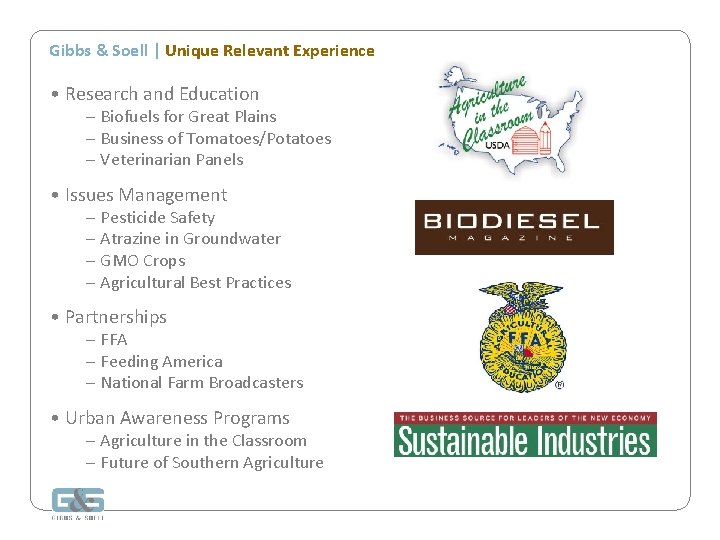 Gibbs & Soell | Unique Relevant Experience • Research and Education - Biofuels for