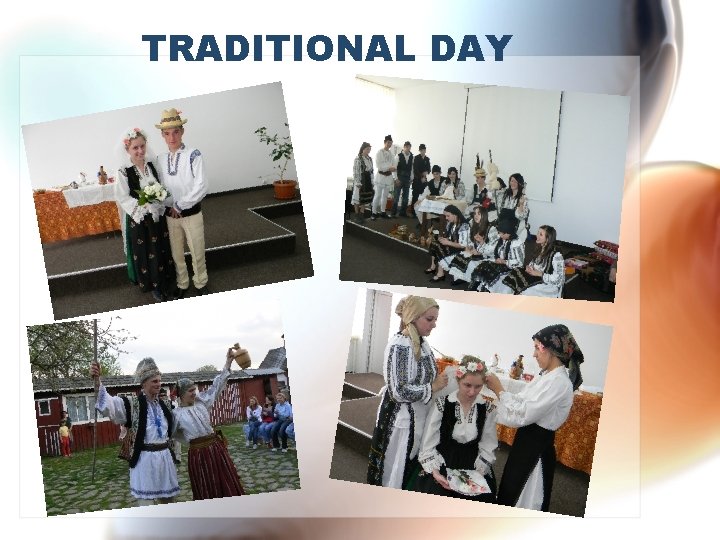 TRADITIONAL DAY 
