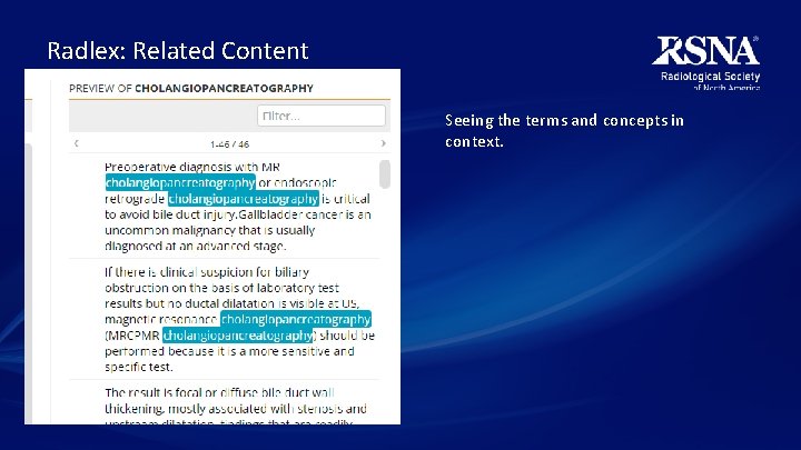 Radlex: Related Content Seeing the terms and concepts in context. 