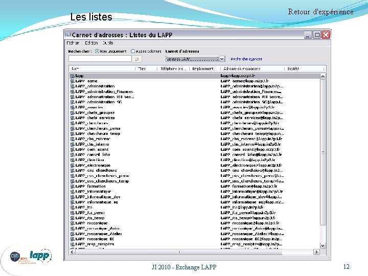 Retour d'expérience Les listes JI 2010 - Exchange LAPP 12 