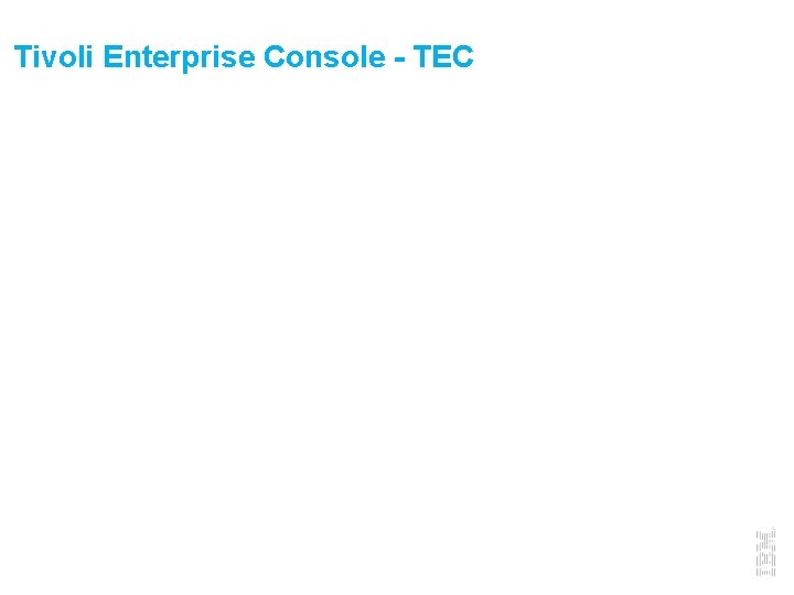 Tivoli Enterprise Console - TEC 14 SSO pro FI MU 10/3/2020 