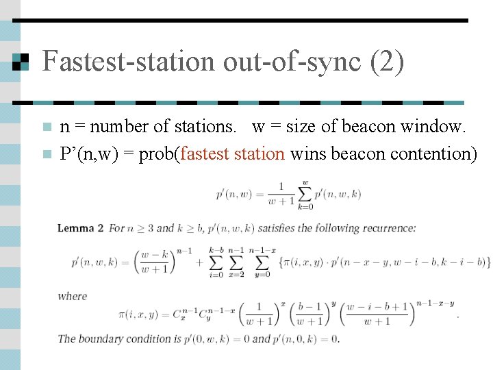 Fastest-station out-of-sync (2) n n n = number of stations. w = size of