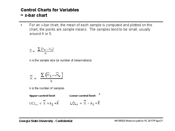 Control Charts for Variables ~ x-bar chart • For an x-bar chart, the mean