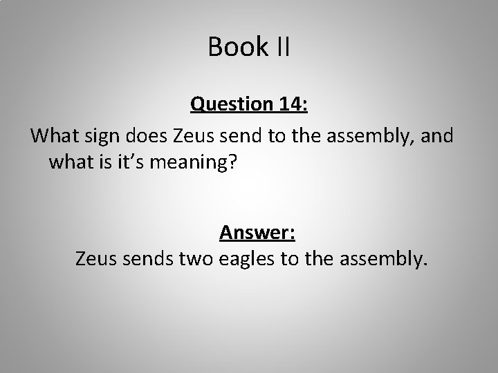 Book II Question 14: What sign does Zeus send to the assembly, and what
