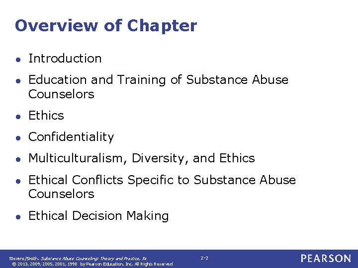 Overview of Chapter ● Introduction ● Education and Training of Substance Abuse Counselors ●