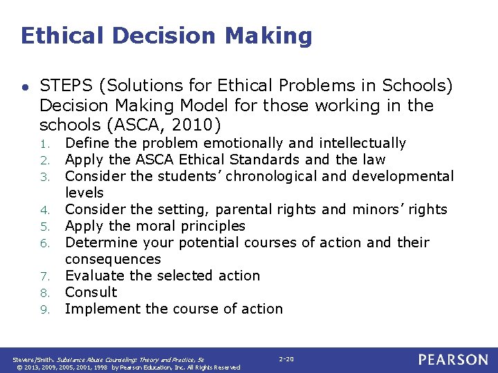 Ethical Decision Making ● STEPS (Solutions for Ethical Problems in Schools) Decision Making Model Ethical Decision Making ● STEPS (Solutions for Ethical Problems in Schools) Decision Making Model