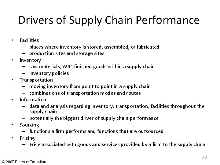 Drivers of Supply Chain Performance • • • Facilities – places where inventory is