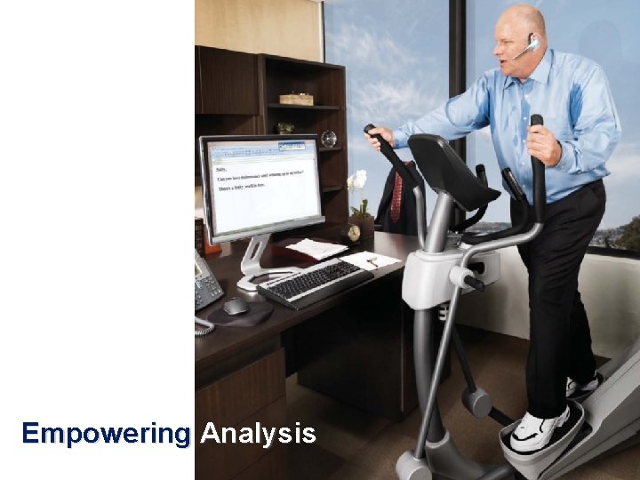 Empowering Analysis 